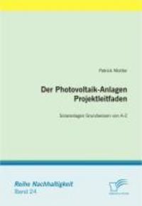 Produktbild: Der Photovoltaik-Anlagen Projektleitfaden
