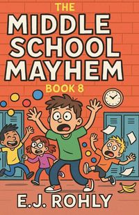 Produktbild: The Middle School Mayhem Book 8