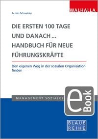 Produktbild: Die ersten 100 Tage und danach... Handbuch f&uuml;r neue F&uuml;hrungskr&auml;fte