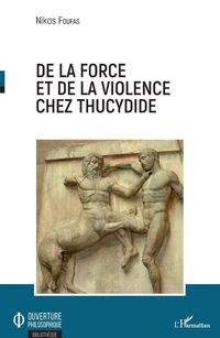 Produktbild: De la force et de la violence chez Thucydide