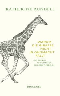 Produktbild: Warum die Giraffe nicht in Ohnmacht f&auml;llt