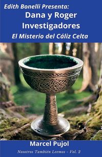 Produktbild: Dana y Roger Investigadores - El Misterio del C&aacute;liz Celta