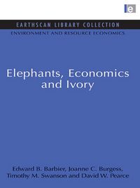 Produktbild: Elephants, Economics and Ivory