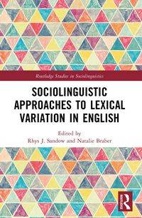 Produktbild: Sociolinguistic Approaches to Lexical Variation in English