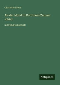 Produktbild: Als der Mond in Dorothees Zimmer schien
