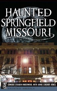 Produktbild: Haunted Springfield, Missouri