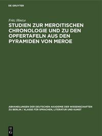 Produktbild: Studien zur Meroitischen Chronologie und zu den Opfertafeln aus den Pyramiden von Meroe
