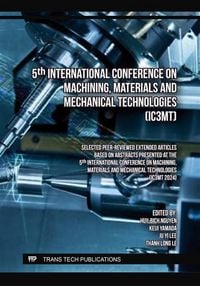 Produktbild: 5th International Conference on Machining, Materials and Mechanical Technologies (IC3MT)
