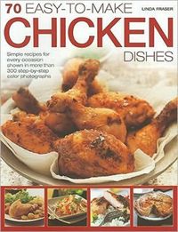 Produktbild: Fraser, L: 70 Easy-to-make Chicken Dishes