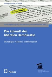 Produktbild: Die Zukunft der liberalen Demokratie