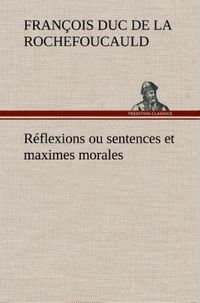 Produktbild: R&eacute;flexions ou sentences et maximes morales