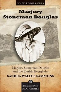 Produktbild: Marjory Stoneman Douglas and the Florida Everglades