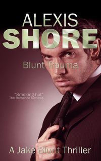 Produktbild: Blunt Trauma (A Jake Blunt Thriller, #3)