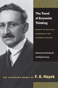 Produktbild: The Trend of Economic Thinking: Essays on Political Economists and Economic History