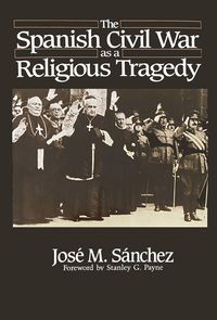 Produktbild: The Spanish Civil War as a Religious Tragedy
