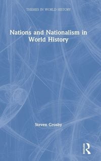Produktbild: Nations and Nationalism in World History