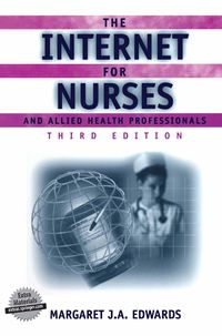 Produktbild: The Internet for Nurses and Allied Health Professionals
