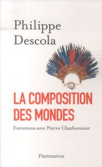 Produktbild: La composition des mondes : entretiens avec Pierre Charbonnier