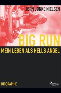 Bild vom Artikel Big Run - mein Leben als Hells Angel vom Autor Jørn Nielsen