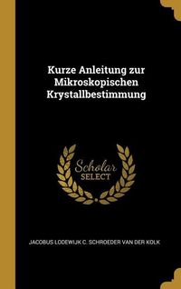 Produktbild: Kurze Anleitung zur Mikroskopischen Krystallbestimmung