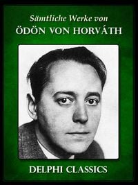 Bild vom Artikel Saemtliche Werke von Odon von Horváth (Illustrierte) vom Autor Ödön von Horváth