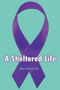 Produktbild: A Sheltered Life