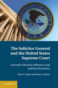 Produktbild: The Solicitor General and the United States Supreme Court