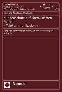 Produktbild: Kundenschutz auf liberalisierten M&auml;rkten - Telekommunikation -