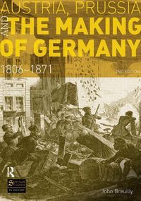 Produktbild: Breuilly, J: Austria, Prussia and The Making of Germany