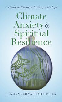 Produktbild: Climate Anxiety and Spiritual Resilience