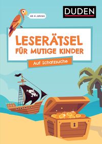 Produktbild: Leser&auml;tsel f&uuml;r mutige Kinder - Auf Schatzsuche - Ab 6 Jahren