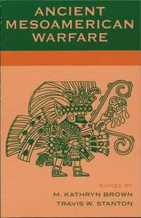 Produktbild: Ancient Mesoamerican Warfare