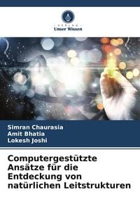 Produktbild: Computergest&uuml;tzte Ans&auml;tze f&uuml;r die Entdeckung von nat&uuml;rlichen Leitstrukturen