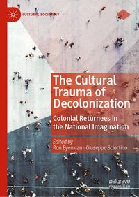 Produktbild: The Cultural Trauma of Decolonization