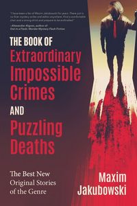 Produktbild: The Book of Extraordinary Impossible Crimes and Puzzling Deaths