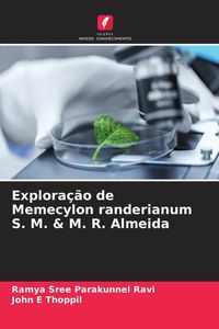 Produktbild: Explora&ccedil;&atilde;o de Memecylon randerianum S. M. & M. R. Almeida