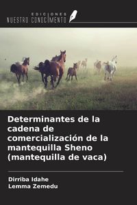 Produktbild: Determinantes de la cadena de comercializaci&oacute;n de la mantequilla Sheno (mantequilla de vaca)