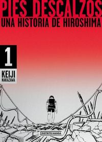 Produktbild: Pies Descalzos: Una Historia de Hiroshima / Barefoot Gen: A Cartoon Story of Hiroshima