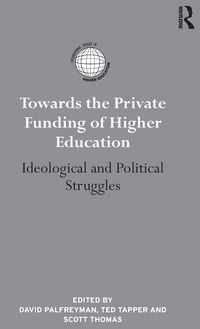Produktbild: Towards the Private Funding of Higher Education
