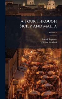Produktbild: A Tour Through Sicily And Malta