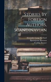 Produktbild: Stories By Foreign Authors, Scandinavian