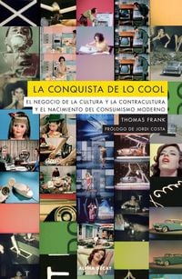 Bild vom Artikel La conquista de lo cool vom Autor Thomas Frank