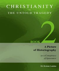 Produktbild: Christianity - The Untold Tragedy