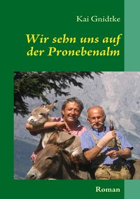 Produktbild: Wir sehn uns auf der Pronebenalm