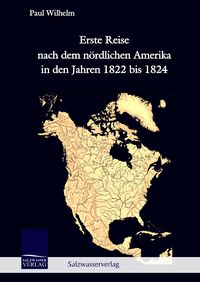 Produktbild: Erste Reise nach dem n&ouml;rdlichen Amerika in den Jahren 1822 bis 1824