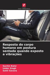 Produktbild: Resposta do corpo humano em postura sentada quando exposto a vibra&ccedil;&otilde;es