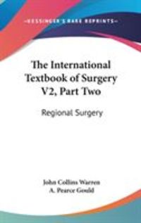 Produktbild: The International Textbook of Surgery V2, Part Two: Regional Surgery