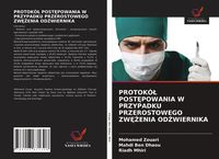 Produktbild: Protok&oacute;&iquest; Post&iquest;powania W Przypadku Przerostowego Zw&iquest;&iquest;enia Od&iquest;wiernika