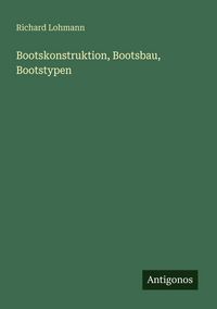 Produktbild: Bootskonstruktion, Bootsbau, Bootstypen