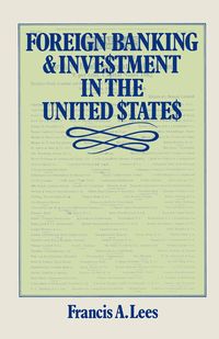 Produktbild: Foreign Banking and Investment in the United States